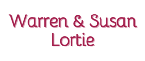 Warren & Susan Lortie